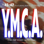 Ymca (Trump Fight Song Mix)