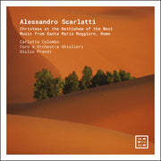 Scarlatti: Christmas At The Bethlehem Of The West