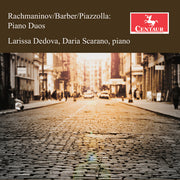 Rachmaninoff Barber & Piazzolla: Pno Duos
