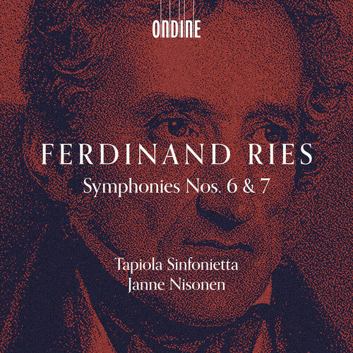 Ferdinand Ries: Syms Nos. 6 & 7