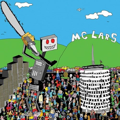 This Gigantic Robot Kills -- MC Lars, LP