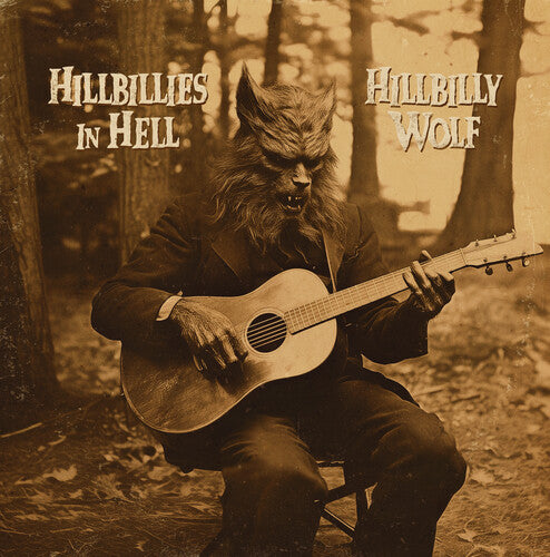 Hillbillies In Hell Hillbilly Wolf / Various