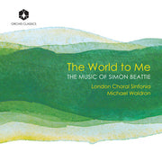 World To Me: The Music Of Simon Beattie