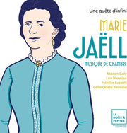 Marie Jaell: Une Quete D'infini