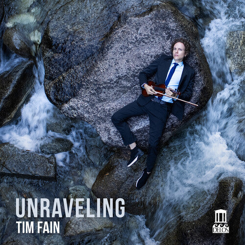 Unraveling -- Tim Fain, CD