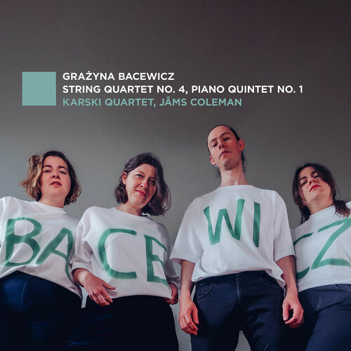 Bacewicz: Str Qrt No. 4 Pno Qnt No. 1