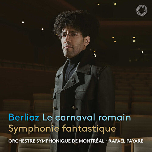Berlioz: Le Carnaval Romain & Symphonie Fantastiqu