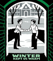 Winter Kept Us Warm