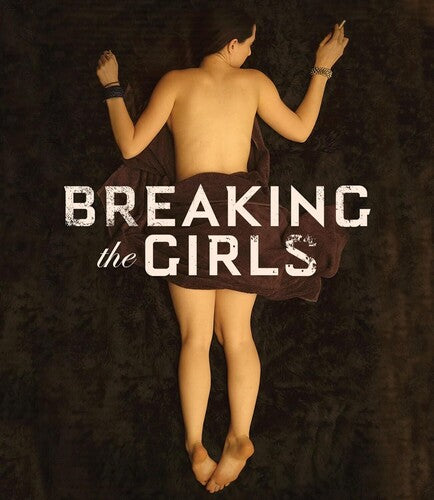 Breaking The Girls