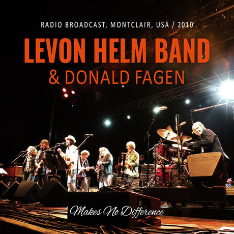 Makes No Difference / Radio Broadcast 2010, Levon / Fagen Helm, CD