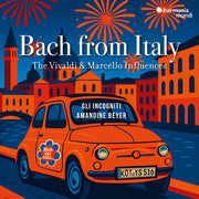 Bach From Italy: The Vivaldi & Marcello Influences