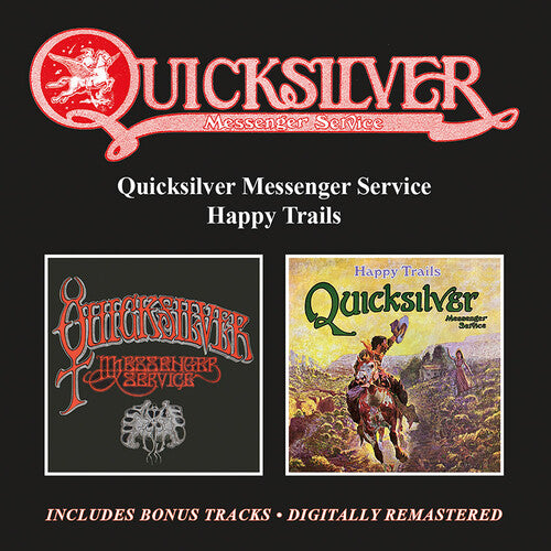 Quicksilver Messenger Service / Happy Trails Plus