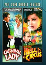 Pre-Code: Carnival Lady / Hell In A Circus