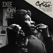 Die On Me
