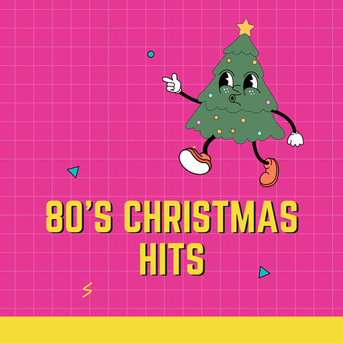 Christmas Hits From Your Favorite 80'S Artists