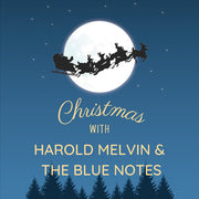 Harold Melvin & The Blue Notes' Christmas Hits