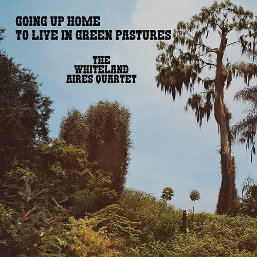 Going Up Home To Live In Green Pastures