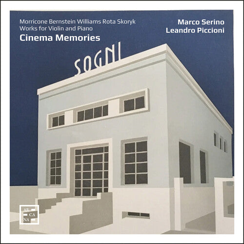 Cinema Memories - Morricone Williams Bernstein