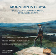 Mountain Interval - Songs & Chamber Music Of Russe