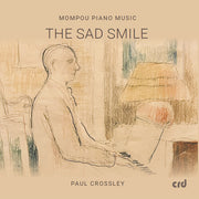 Mompou Pno Music - Sad Smile