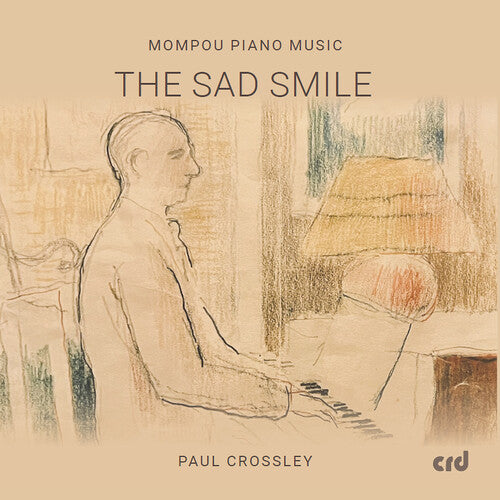Mompou Pno Music - Sad Smile