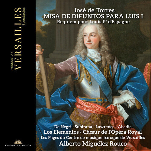 Jose De Torres: Misa De Difuntos Para Luis I