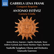 G.L. Frank: Conquest Requiem: Estevez: Cantata