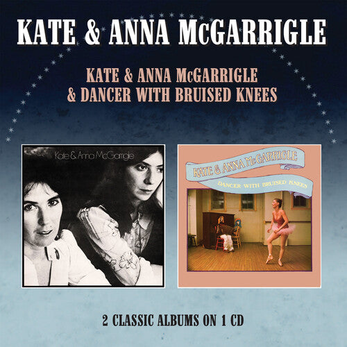 Kate & Anna Mcgarrigle / Dancer With Bruised Knees