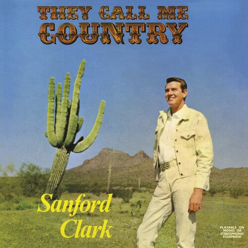 They Call Me Country, Sanford Clark, LP