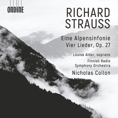 Richard Strauss: Eine Alpensinfonie & Vier Lieder