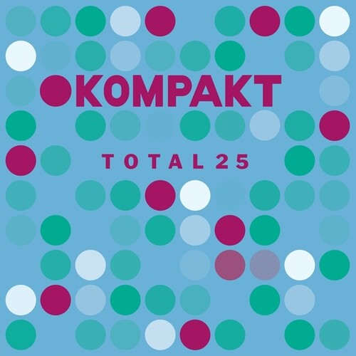 Kompakt Total 25 / Various
