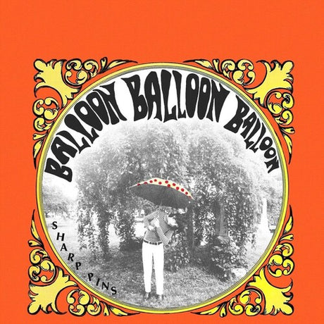 Balloon Balloon Balloon, Sharp Pins, CD