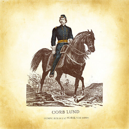 Horse Soldier Horse Soldier -- Corb Lund, LP
