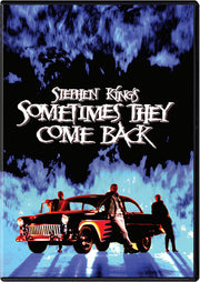 Stephen King's Sometimes They Come Back