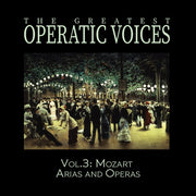 Vol. 3: Mozart Arias & Operas - The Historical