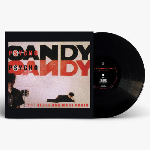 Psychocandy (40Th Anniversary Edition)
