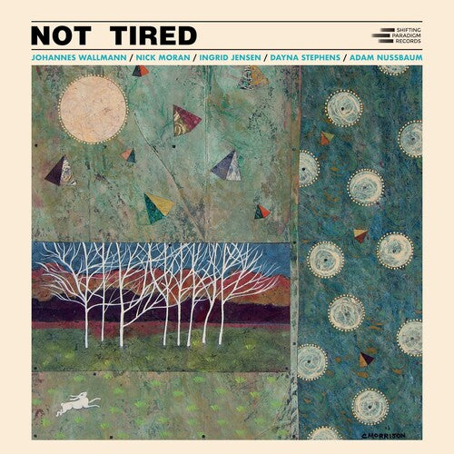 Not Tired