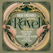 Ravel: String Quartet Piano Trio