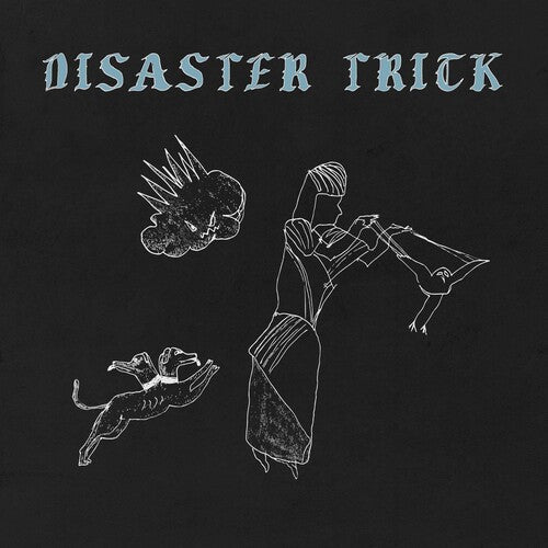 Disaster Trick