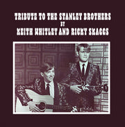 Tribute To The Stanley Brothers