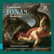 Carissimi: Jonas Monteverdi & Lasso