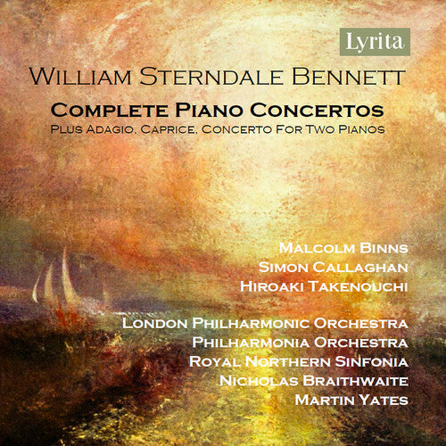 William Sterndale Bennett: Complete Pno Cons
