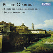 Giardini: 6 Sonatas For Vn & Continuo Op. 1 London