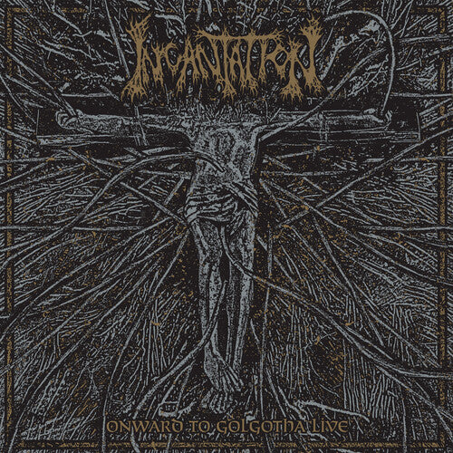 Onward To Golgotha Live