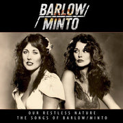 Our Restless Nature (Songs Of Barlow & Minto)