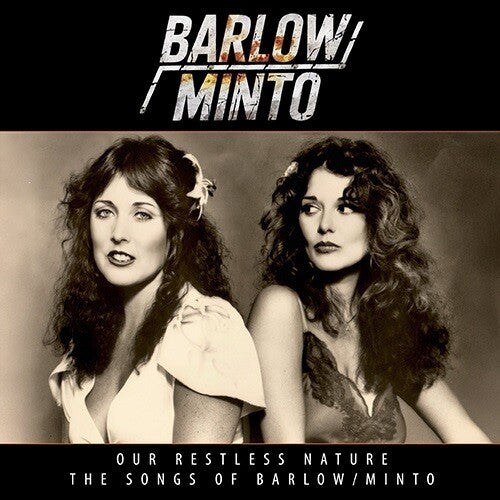 Our Restless Nature (Songs Of Barlow & Minto)