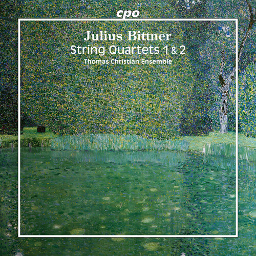 Julius Bittner: Str Quartets 1 & 2