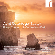 Avril Coleridge-Taylor: Pno Con & Orchl Works