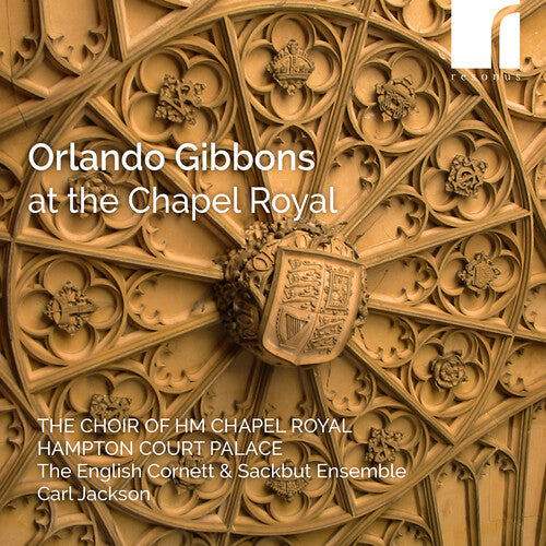 Gibbons At The Chapel Royal