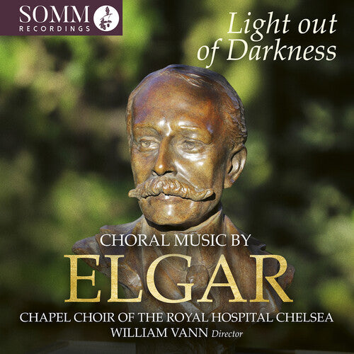 Light Out Of Darkness - Choral Music By Edward